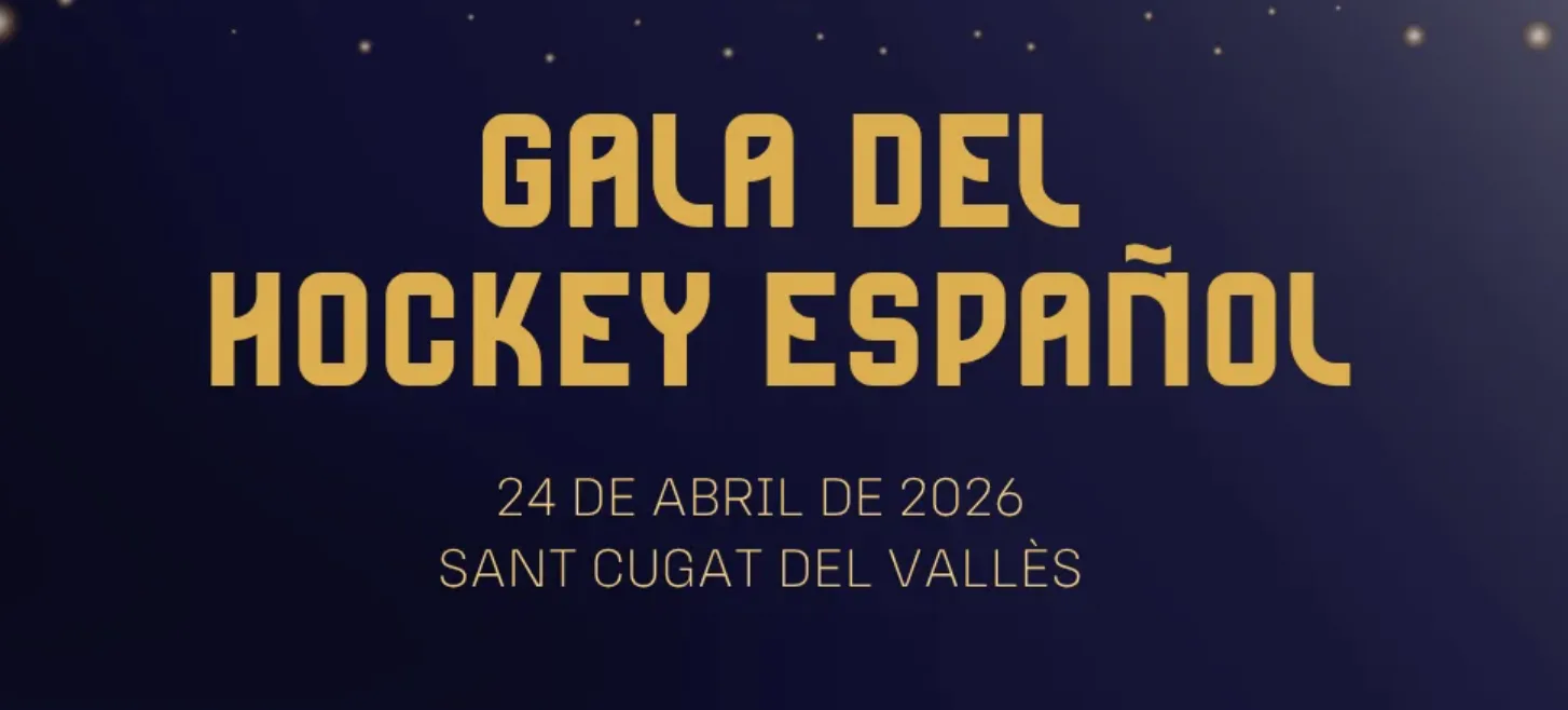 RECONOCIMIENTOS GALA DEL HOCKEY ESPAÑOL 2026